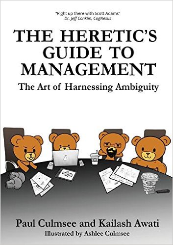 The Heretics Guide to Management: The Art of Harnessing Ambiguity.